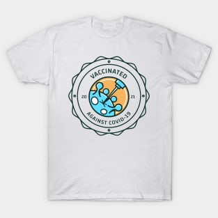 Fight Coronavirus and Covid 19 - Get Vaccinated! T-Shirt